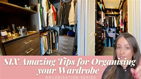 Six Amazing Tips For Organizing Your Wardrobe