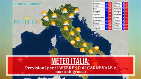 METEO Italia ECCO Le Nostre PREVISIONI Per Il WEEKEND Di CARNEVALE E