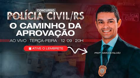 Concurso Pol Cia Civil Rs O Caminho Para A Aprova O Delta Concursos