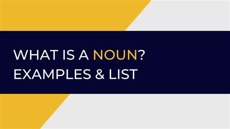 What Is A Noun Definitions Examples And A Comprehensive List