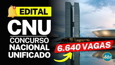 Edital Cnu Concurso P Blico Nacional Unificado Tem Mais De Mil