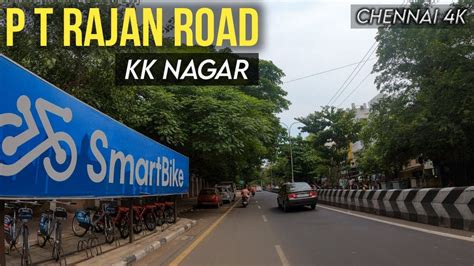 Chennai K Pt Rajan Salai K K Nagar City Tour Youtube