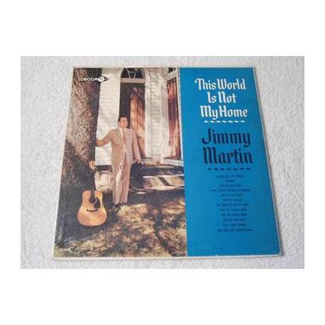 Jimmy Martin - This World Is Not My Home LP Vinyl Record For Sale