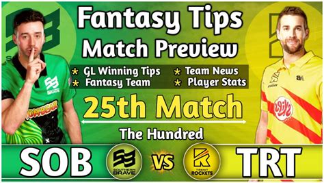 Sob Vs Trt Dream Team Prediction For Th Match Sob Vs Trt Th