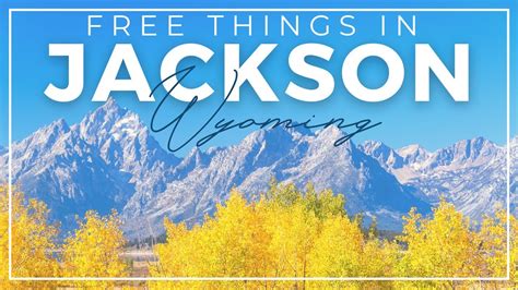 13 Free Or Cheap Things To Do In Jackson Wyoming Youtube