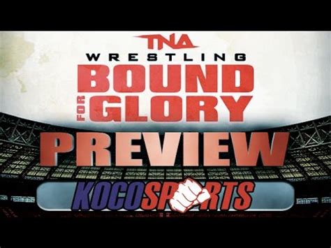 Kocosports Tna Bound For Glory Preview Predictions Pick Em Game