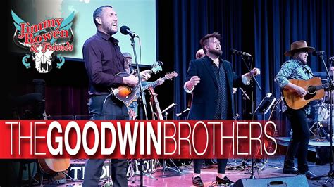 The Goodwin Brothers Jimmy Bowen And Friends S6 Ep70 Youtube