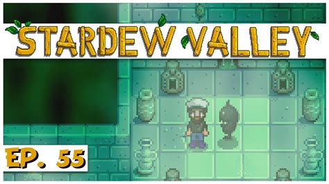 Stardew Valley Ep 55 Unlock The Sewers Let S Play Stardew