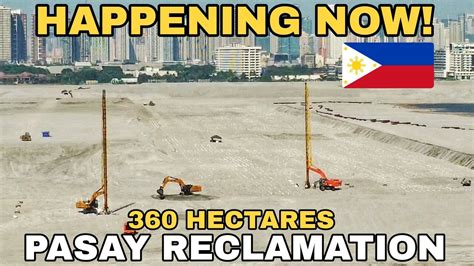 MANILA BAY 360 HECTARES PASAY CITY RECLAMATION PROJECT UPDATE 04 18