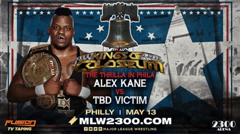 Alex Kane Set To Compete At Mlw Kings Of Colosseum 411mania