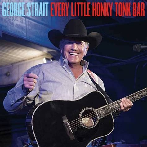 George Strait Premieres Song Every Little Honky Tonk Bar | uDiscover