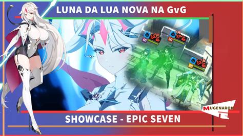 Luna Da Lua Nova Um Monstro Na Gvg Epic Seven N O Ladybug Mas