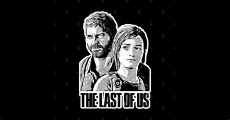 The Last Of Us Game The Last Of Us T Shirt Teepublic