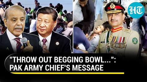 Pak Army Chief Snubs Pm Sharif Tells Pakistanis To Throw Begging Bowl