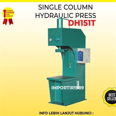 Jual Mesin Pres Hidrolik Tiang Ton Hp Hydraulic Press Dh T