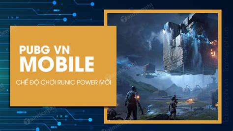 Những điều cần biết về chế độ chơi Runic Power PUBG Mobile