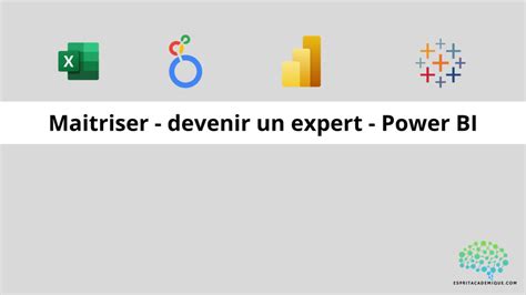 Maitriser Devenir Un Expert Power Bi Espritacademique