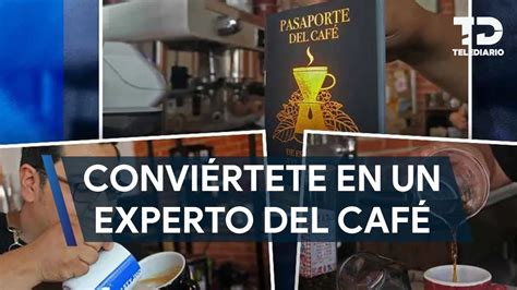 Pasaporte Del Caf De Especialidad En Puebla As Puedes Volverte