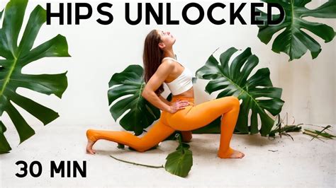 Hips Unlocked Yoga For Hips 30 Min All Levels YouTube