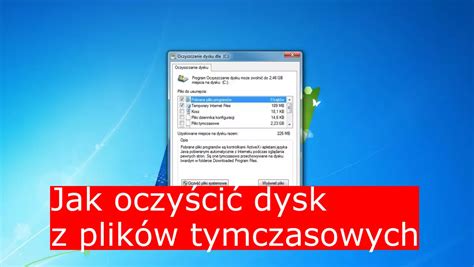 Jak usunąć niepotrzebne pliki tymczasowe z systemu