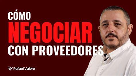 Gu A Completa C Mo Negociar Con Proveedores En Una Pyme Y Obtener Los