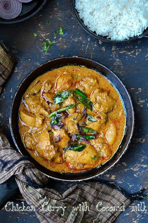 Kerala Style Chicken Curry Chicken Curry With Coconut Milk Nalini