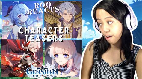 Roo Reacts To Genshin Impact Character Teasers Reaction Youtube