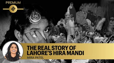 The Real Story Of Lahores Hira Mandi