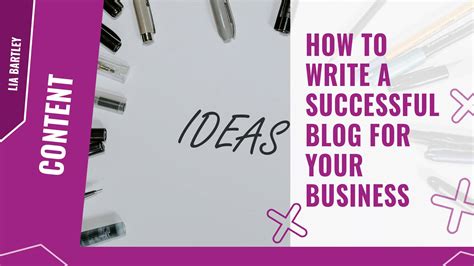 How To Write A Successful Blog For Your Business Engage Web