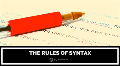 The Rules Of Syntax Using Structure To Write More Effectively Tck