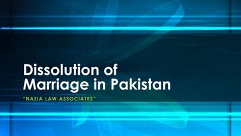 Get Know About Legal Way For Dissolution Of Marriage In Pakistan