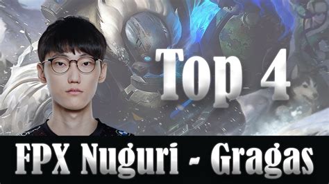 FPX Nuguri Gragas Top Plays FPX Vs OMG LPL 2021 Spring W2D2