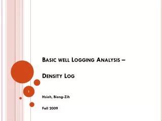 Ppt Basic Well Logging Analysis Powerpoint Presentation Free