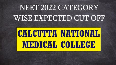 Calcutta National Medical College Expected Cut Off For NEET 2022 Vs