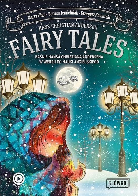 Fairy Tales Ba Nie Hansa Christiana Andersena W Wersji Do Nauki