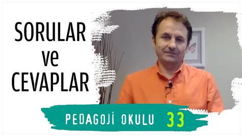 Pedagoji Okulu 33 Sorular Cevaplar Pedagog Adem Güneş YouTube