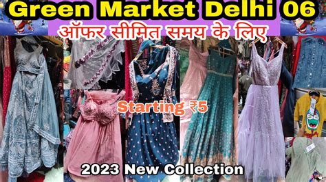 Green Market क नय कलकशन 2023 Green Market Delhi Sadar Bazar Delhi