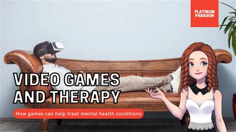 How Video Games Can Help With Therapy Psychology And Video Games