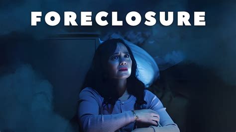 Foreclosure Full Horror Movie Samara Gonzalez Derrick Redford