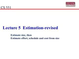 PPT Lecture 5 Estimation Revised Estimate Size Then Estimate Effort