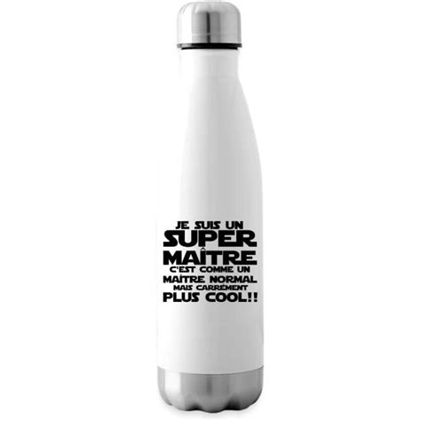 Spreadshirt Super Ma Tre Cool Cadeau Bouteille Isotherme