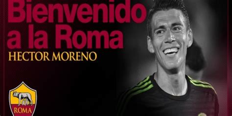 Equipo De As Roma Anuncia Fichaje De Mexicano H Ctor Moreno