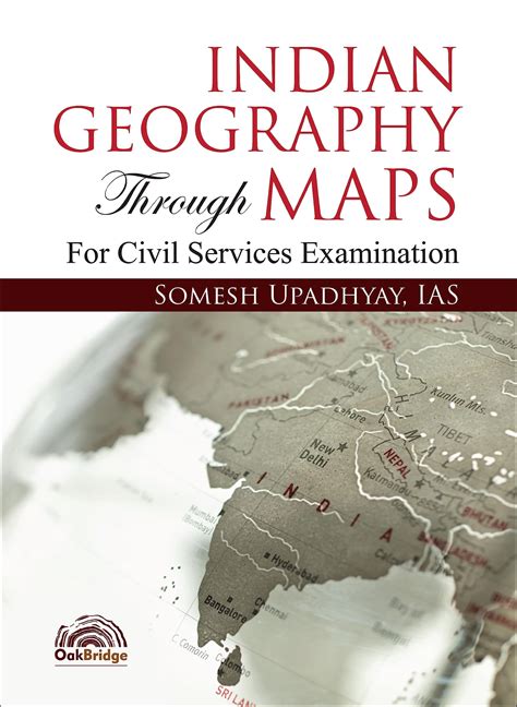 Indian Geography Through Maps Upsc Civil Services Somesh Upadhyay