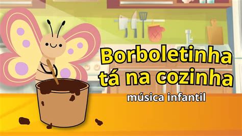 Borboletinha M Sica Infantil Youtube