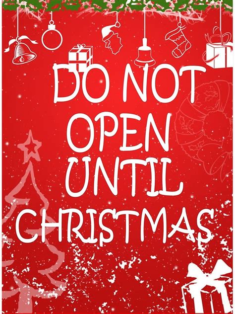 Do Not Open Until Christmas Poster For Sale By Eima Redbubble