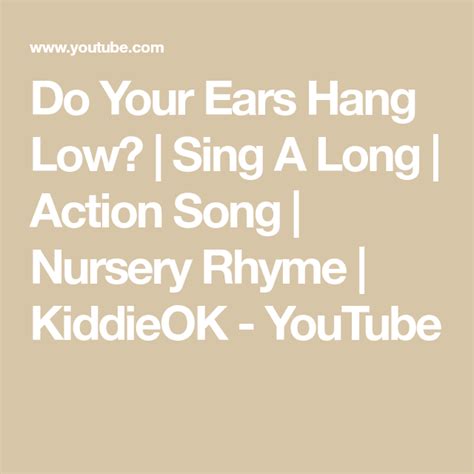 Do Your Ears Hang Low? | Sing A Long | Action Song | Nursery Rhyme | KiddieOK - YouTube ...