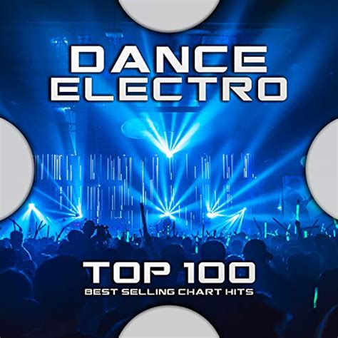 Dance Electro Top 100 Best Selling Chart Hits Von Psytrance