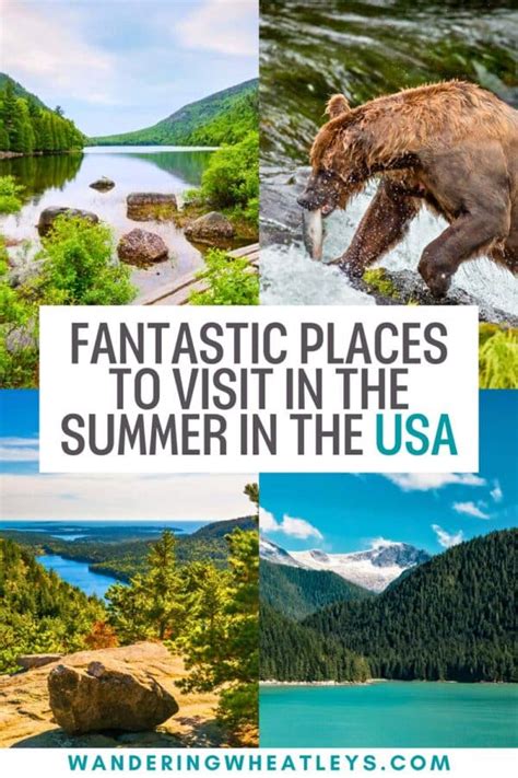 The 15 Best Places to Visit in the Summer in the USA – Wandering Wheatleys