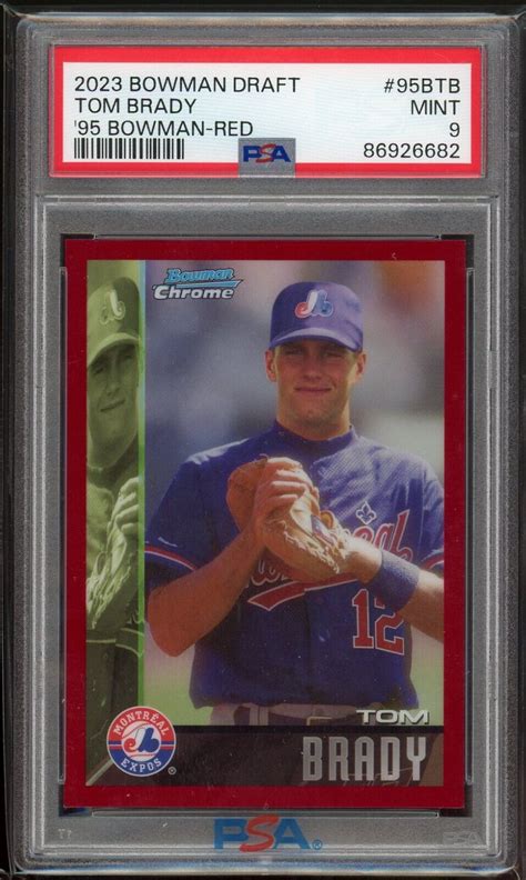 TOM BRADY 2023 BOWMAN CHROME DRAFT BASEBALL 95 RED 5 Expos PSA 9 POP