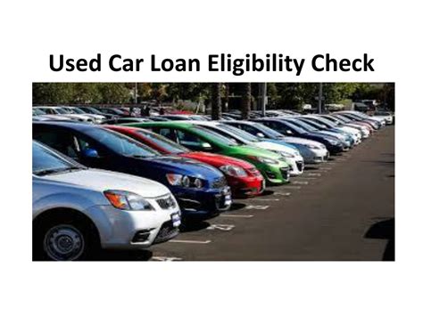 Ppt Used Car Loan Eligibility Check Powerpoint Presentation Free